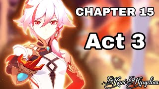 Chapter 15 xv The Prodigal Girl Returns  Act 3  Honkai Impact 3rd