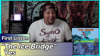 Yes- The Ice Bridge (REACTION//DISCUSSION)