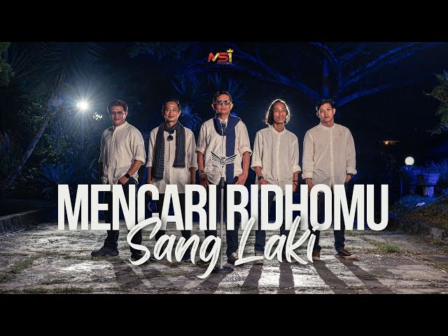 Sang Laki - Mencari RidhoMu (Official Music Video) class=