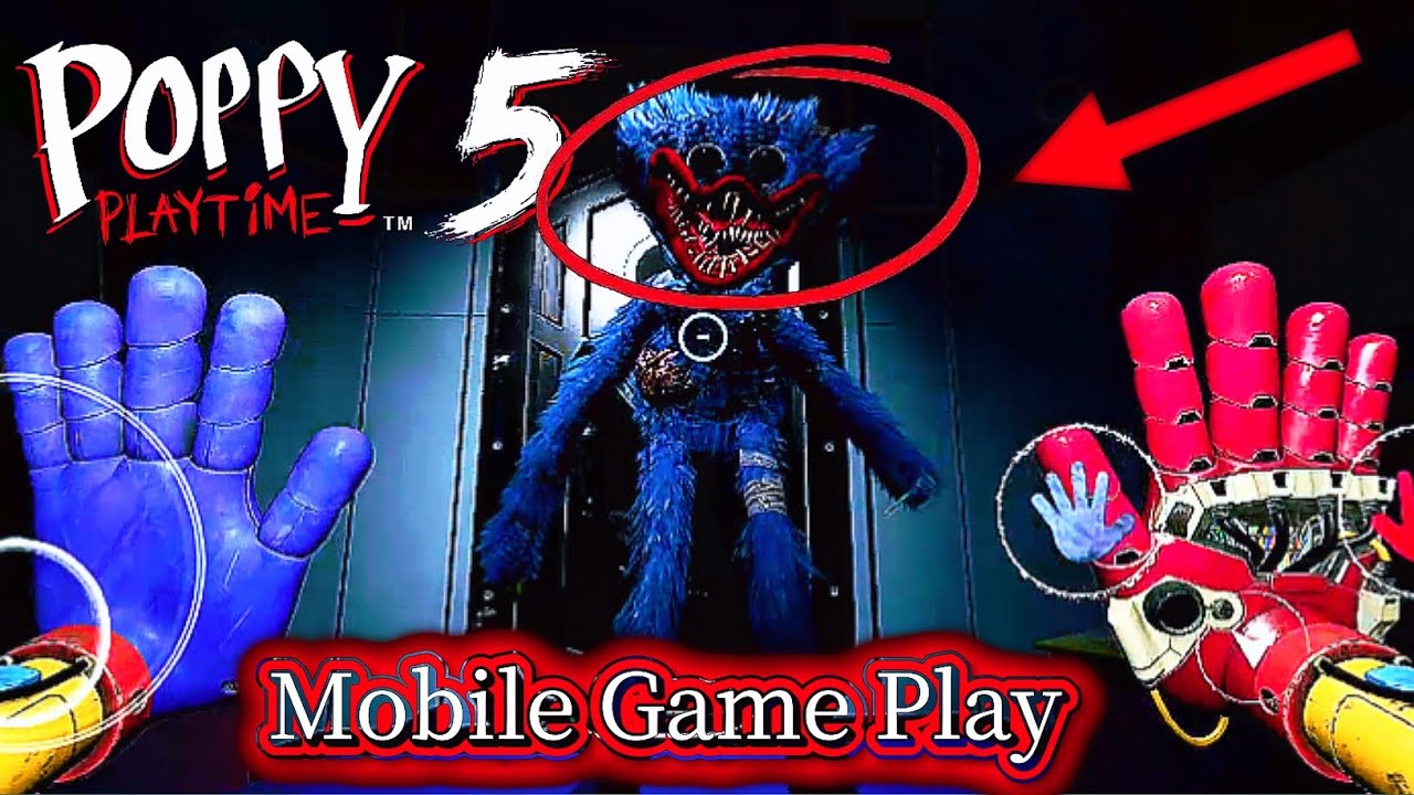 Poppy Playtime Chapter 5 | Huggy Last Chase/Prototype Chase MOBILE GAME PLAY 😨😱