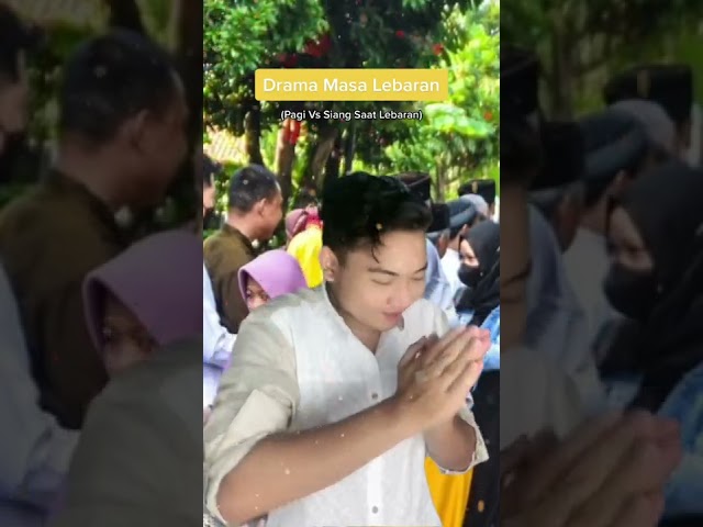 DRAMA MASA LEBARAN “PAGI VS SIANG SAAT LEBARAN” || TikTok @syrlrmd || Syahrul Ramadhan class=