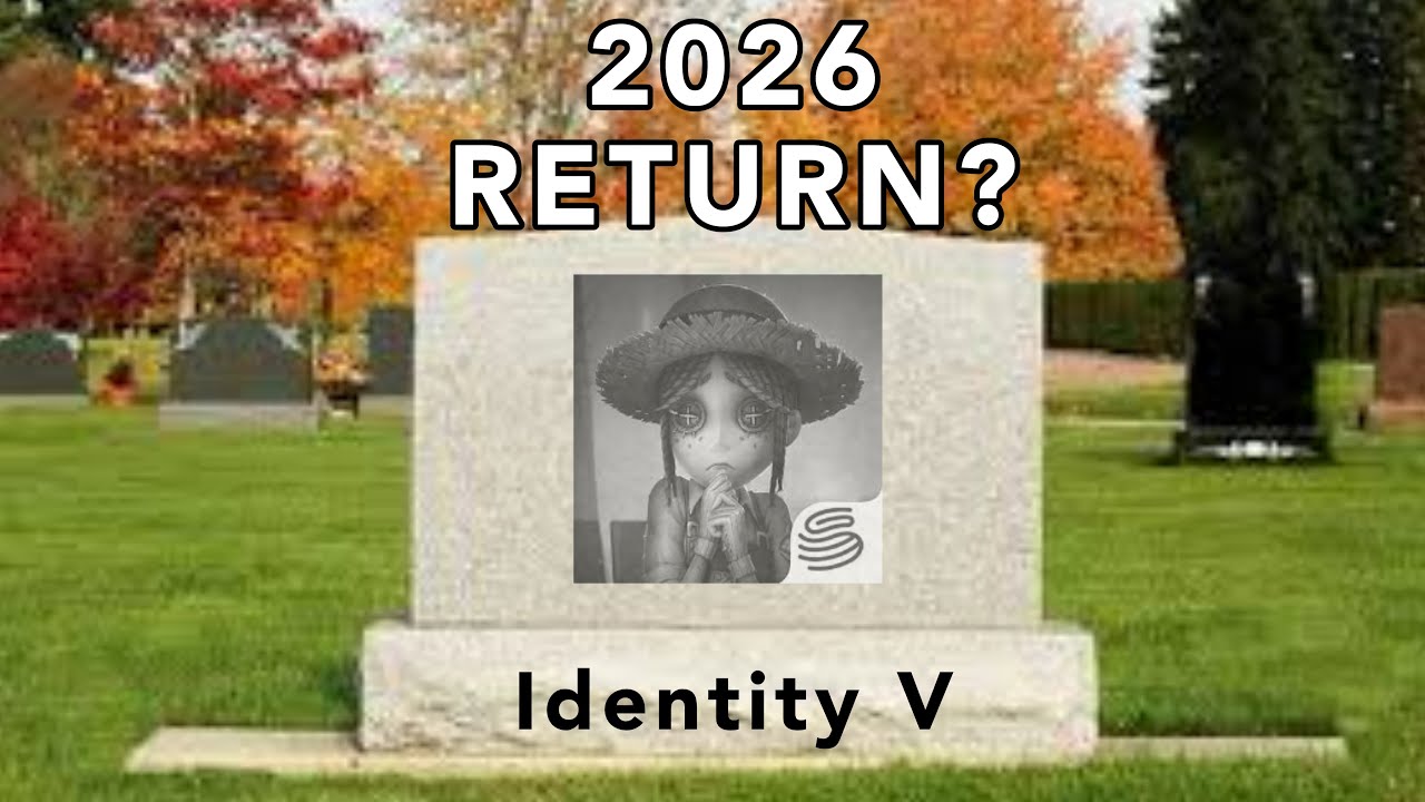 IDENTITY V IN 2026?!