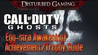 Call Of Duty Ghosts Egg-stra Awakening! Achievement/Trophy Guide