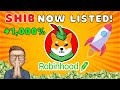 BREAKING NEWS UPDATE! SHIBA INU IS NOW LISTED ON ROBINHOOD! IS IT POSSIBLE FOR A BULL RUN?!