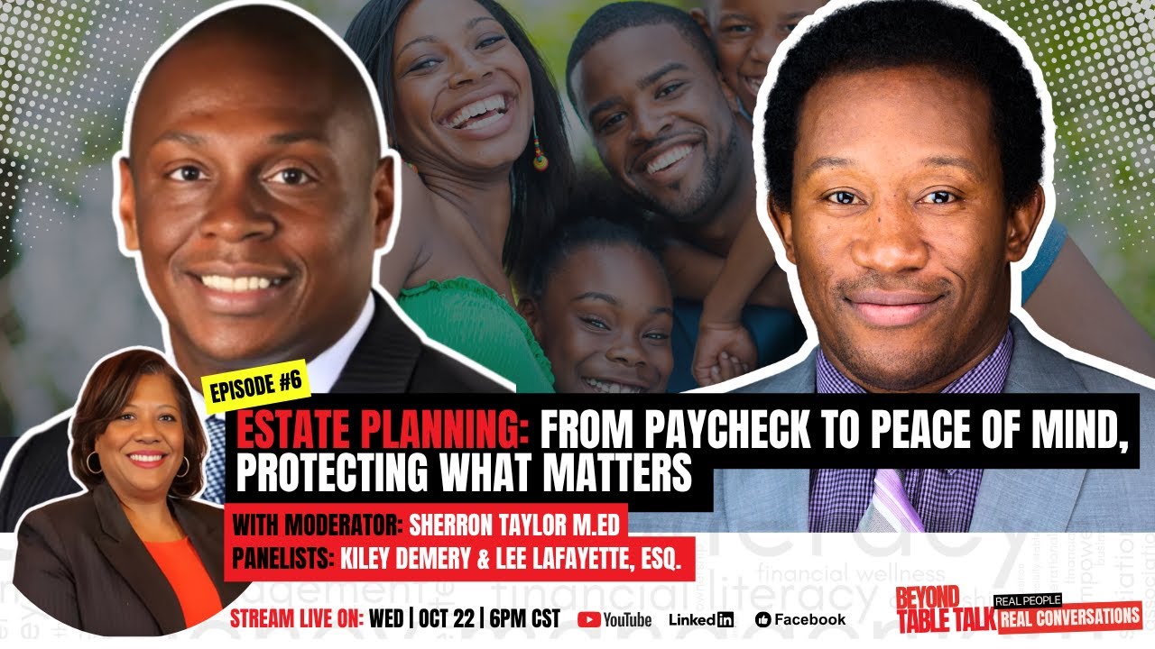 Estate Planning: From Paycheck To Peace Of Mind! Protecting What Matters