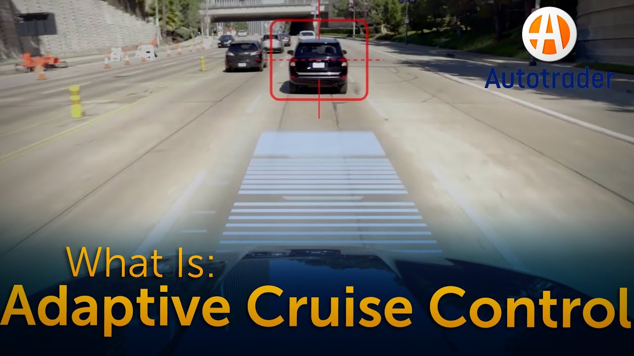 What Is: Adaptive Cruise Control? 