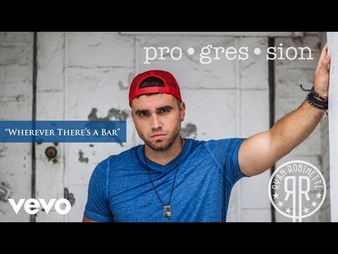 Ryan Robinette - Wherever There's a Bar (Audio)