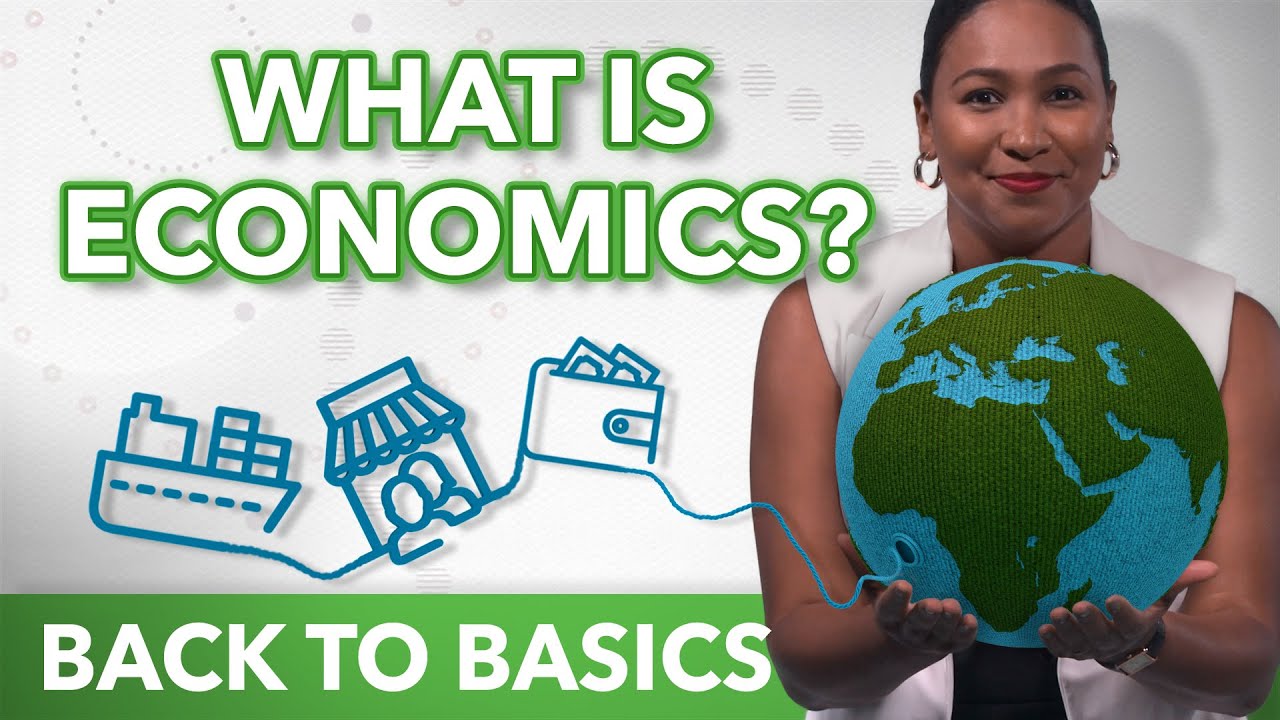 What is Economics?