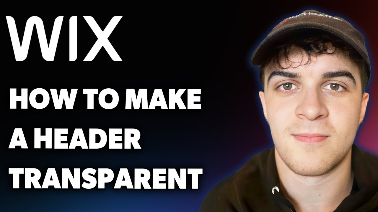 How to Make a Header Transparent on Wix (Full 2025 Guide) - YouTube
