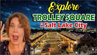 Discover the Charm of Historic Trolley Square A Must-See in Downtown Salt Lake City