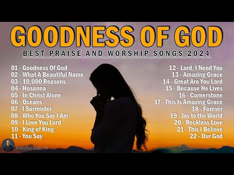 Goodness Of God ~ Hillsong United Playlist 2024 ~ Praise & Worship Songs Lyrics ️#124