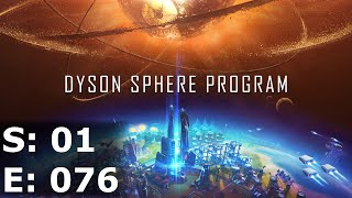 Dyson Sphere Program - S1 E76 - Es fehlt am Anfang