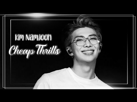 Kim Namjoon || Cheap Thrills [FMV]