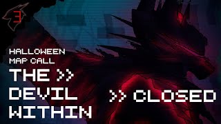 「CLOSED」The Devil Within - Anything Halloween Horror MAP Call