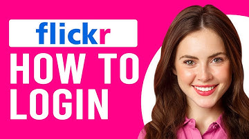 How To Login To Flickr (How To Login Flickr Account)