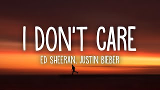 Ed Sheeran, Justin Bieber - I Don't Care (Lyrics) chords