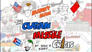 Cuban Missile Crisis (Remastered Edition) - Manny Man Does History