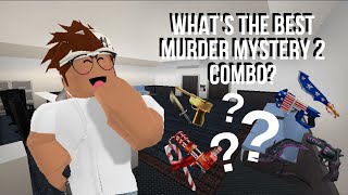 Which Combo is Best in Murder Mystery 2?
