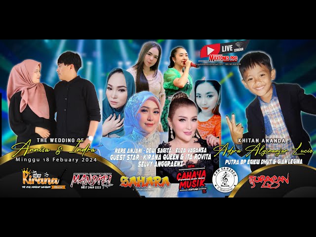 LIVESTREAMING  NEW  KIRANA MUSIK - SAHARA MUSIK- GIAN LEGINA HAJAT - WED ANNISA u0026 INDRA KHITAN ADZRA class=