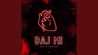 Daj Mi