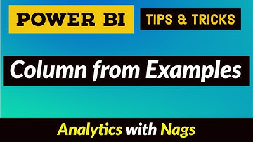 Column From Examples - Power BI Desktop Tips and Tricks (31/100)