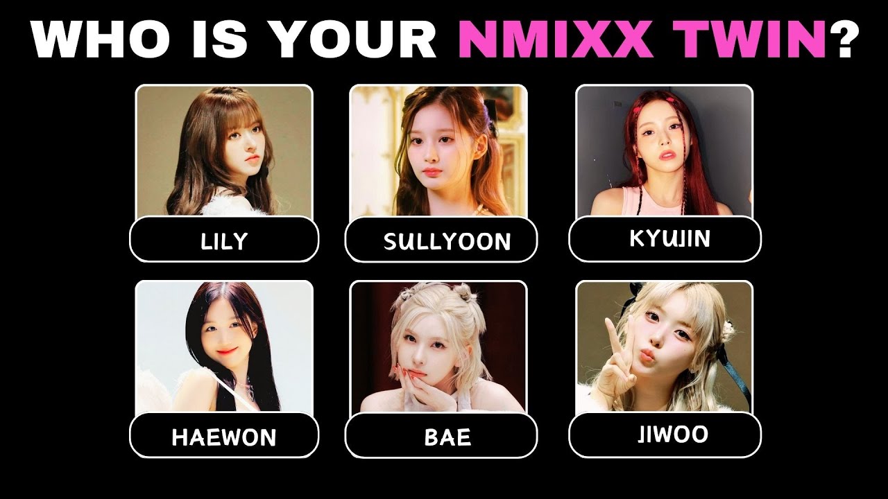 ✨ Which NMIXX Member Is Your Twin? 🤩 🌟 |✨Fun KPOP Personality Quiz💜| Requested by  @elizazuniga3668