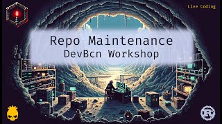 Mantenimiento repo devbcn-workshop ⚙️ Full Stack con Rust 🦀  - Live Coding