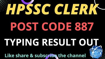 HPSSC CLERK POST CODE 887 TYPING RESULT OUT ||