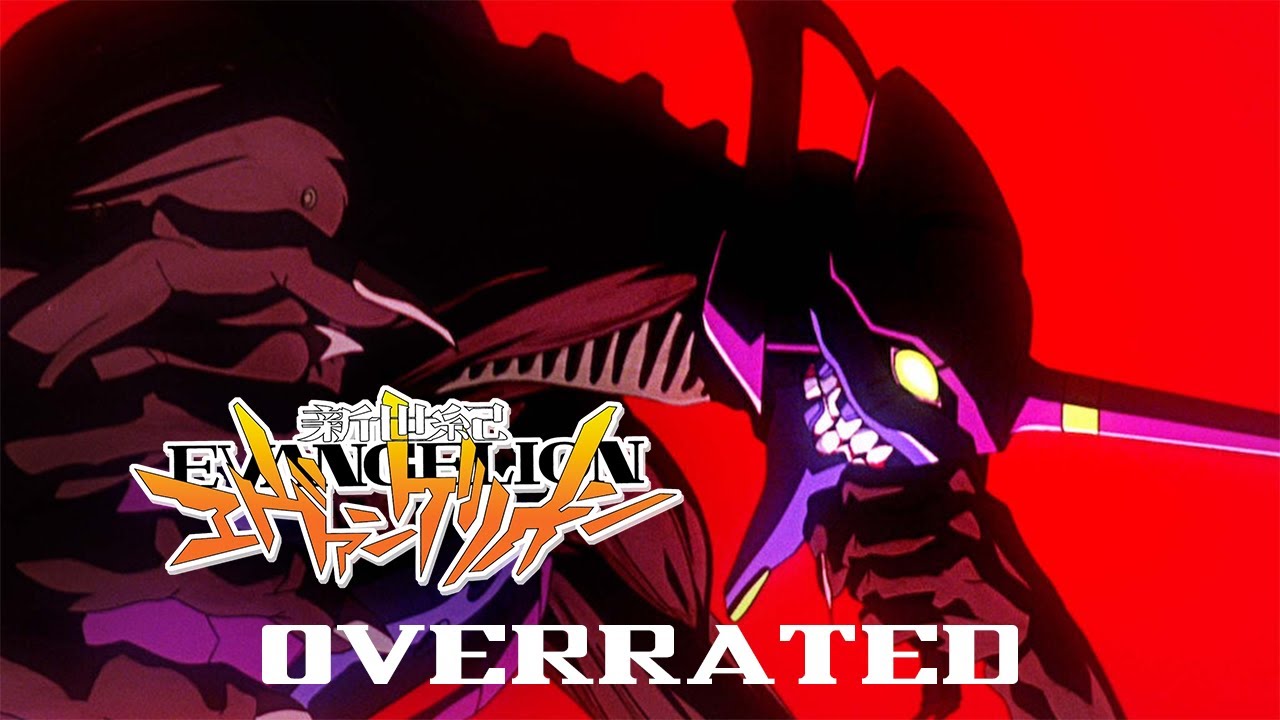 Evangelion: The MOST overrated Anime
