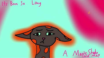 It’s Been So Long A MapleShade AU MAP Call~9/9 Taken~1/9 Done~CLOSED