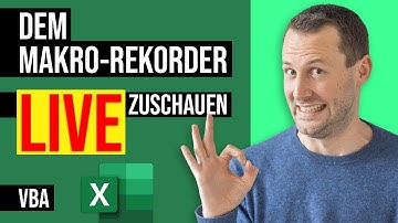 VBA Dem Makrorekorder live zuschauen