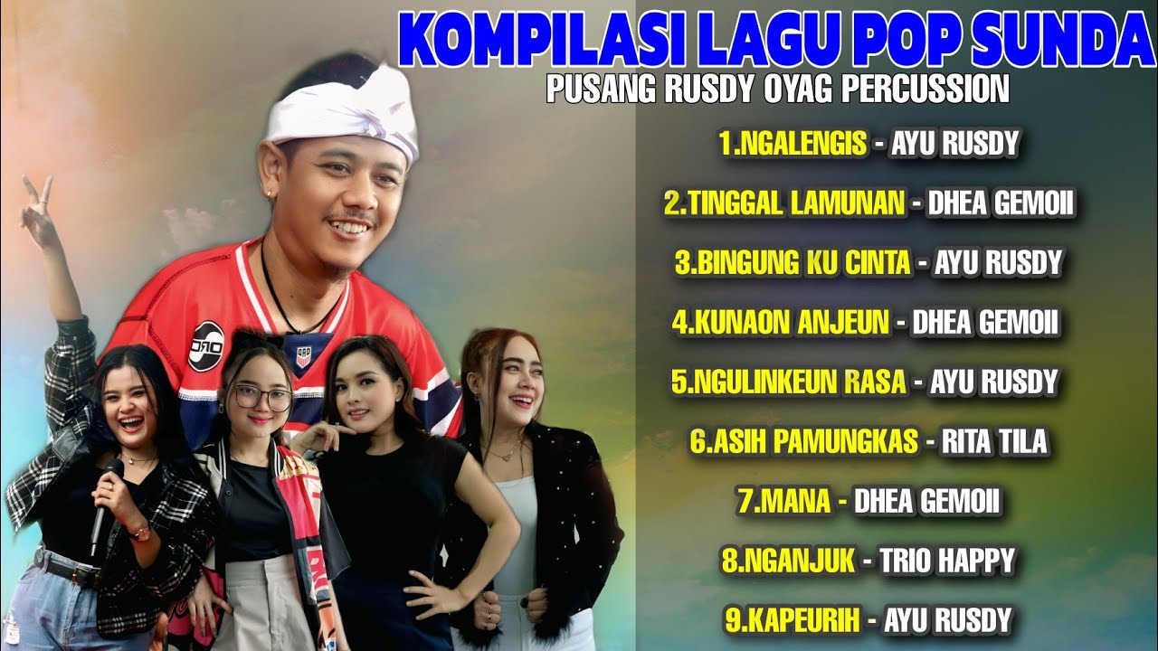 KOMPILASI LAGU POP SUNDA TERBARU | PUSANG RUSDY OYAG PERCUSSION