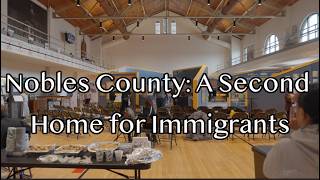 Nobles County A Second Home for Immigrants Speeches
