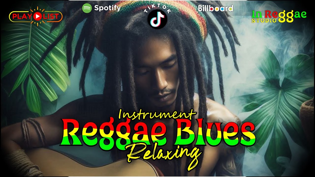 Best Reggae Blues 🔥 Instrument Reggae 🎸🎶 Strings of Solace - YouTube
