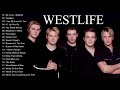 Westlife Love Songs Greatest Hits Full Album - Best Of Westlife full playlist