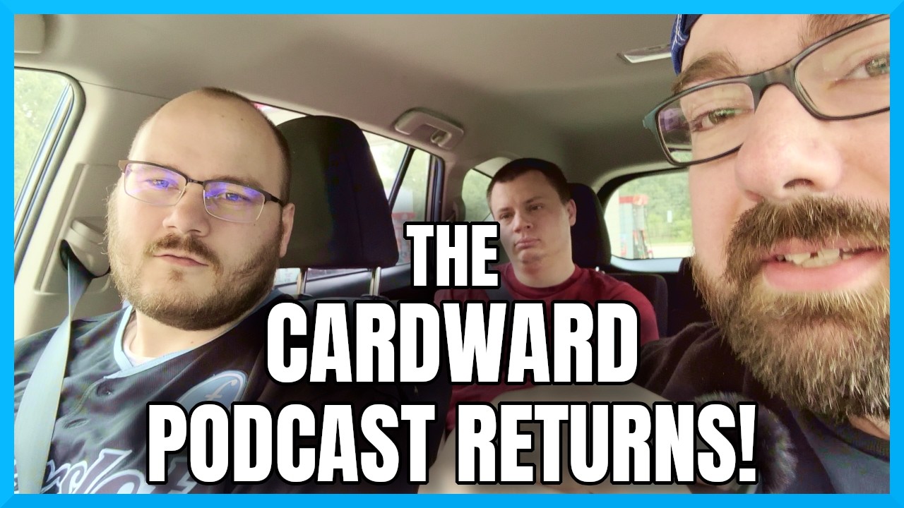The Return of the CardWard Podcast! | A Magic: The Gathering Podcast | Ep. 4
