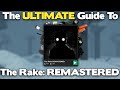 The ULTIMATE Guide To The Rake: REMASTERED (Roblox)