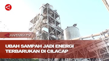 Melihat pemanfaatan sampah menjadi energi terbarukan di Cilacap