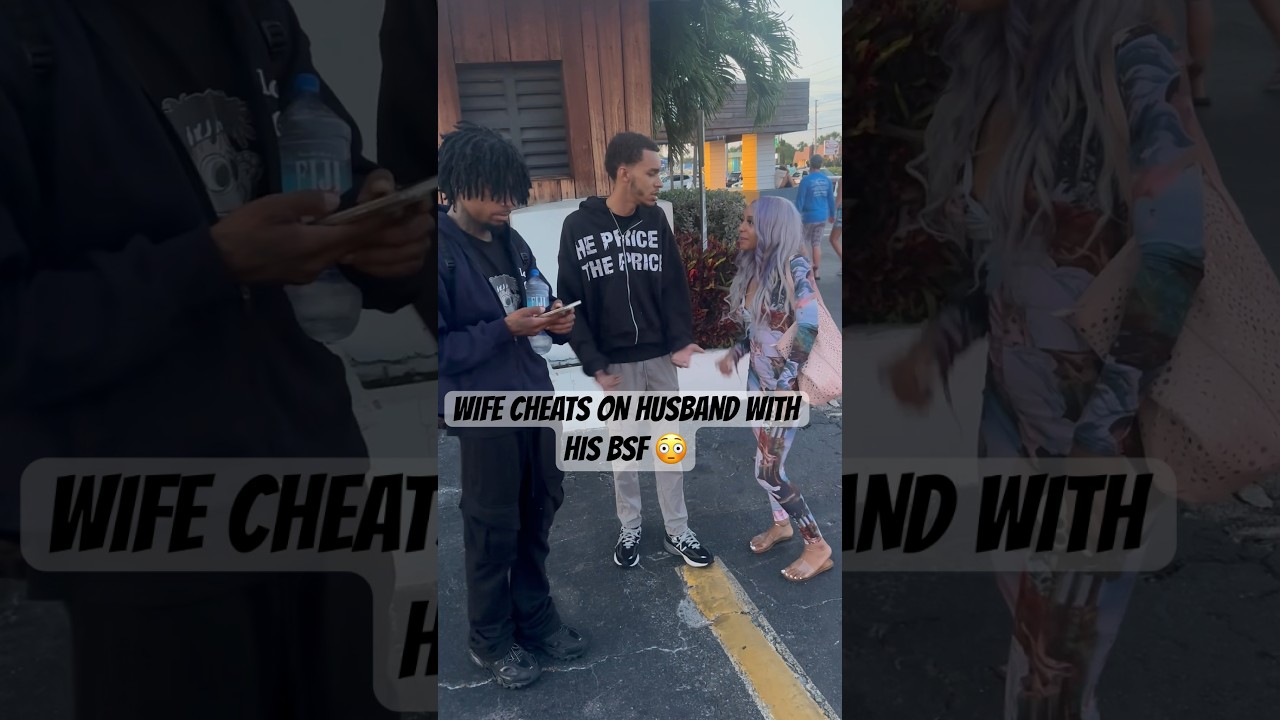 WIFE CHEATS ON HUSBAND WITH HIS BSF 😳 Who was more in the wrong WIFE or BSF?? 🤔 