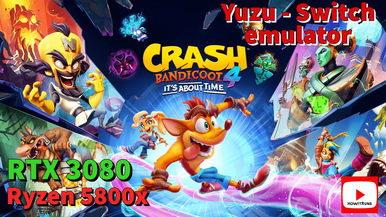 Yuzu Crash Bandicoot 4 It's About Time Switch Emulator Performance Test Gameplay Benchmark