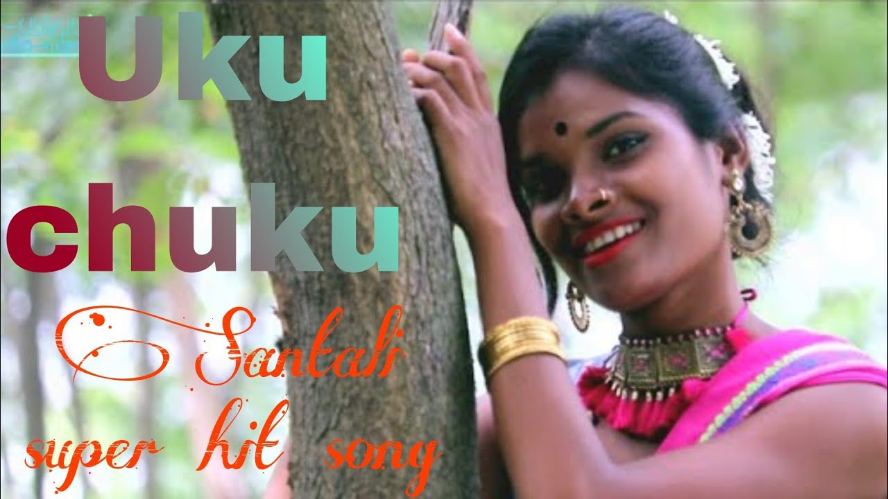 UKU CHUKU UKU CHUKU  Santali video song  SWARNAMOYEE MURMU