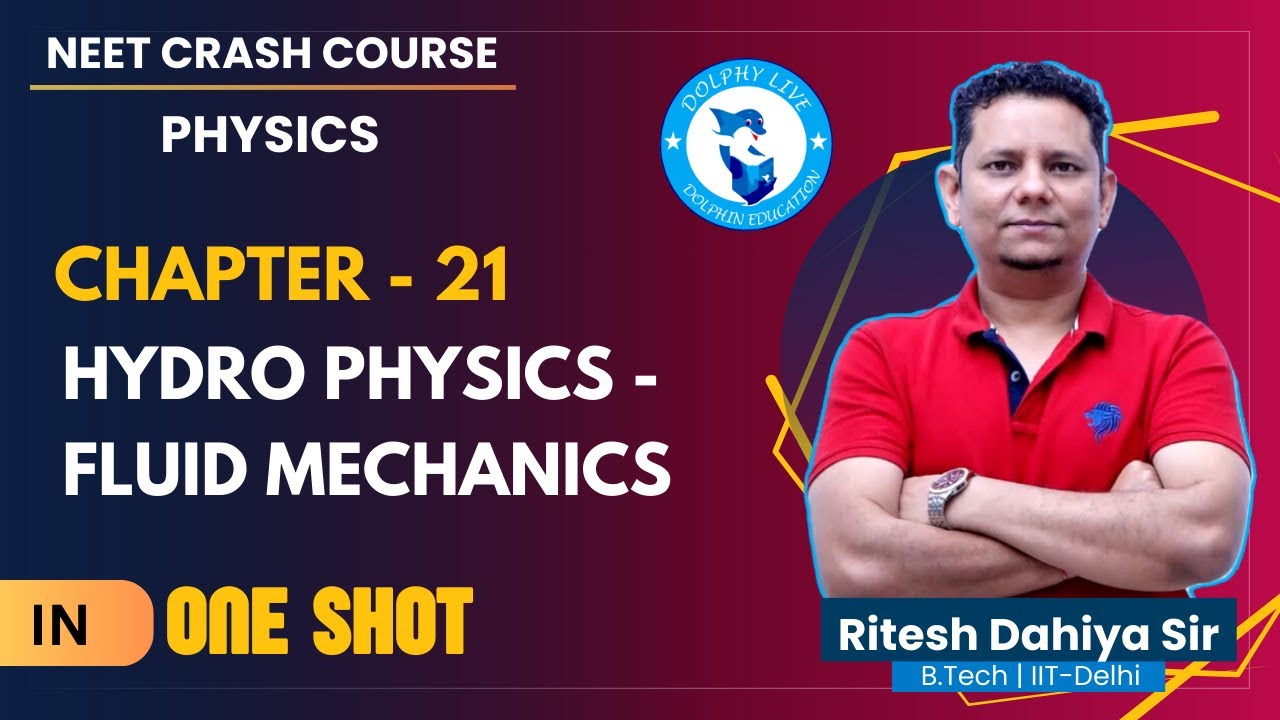Physics Chapter 21 Hydro Physics - Fluid Mechanics- One Shot | NEET Physics Crash Course | NEET 2024