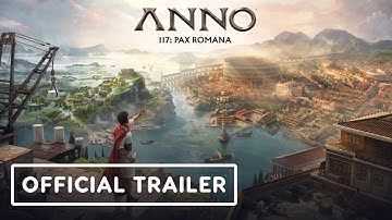 Anno 117: Pax Romana - Official Albion Trailer