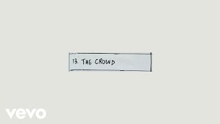 Download Lagu The crowd (Lyric Video)