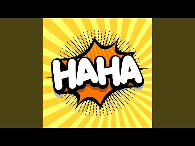 Haha Beats, Funny