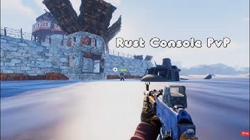 Rust Console Edition | PvP Montage #1