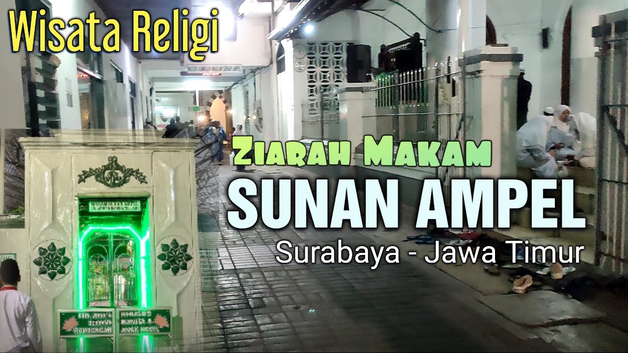 Wisata Religi Sunan Ampel Surabaya Terbaru - Malam Hari
