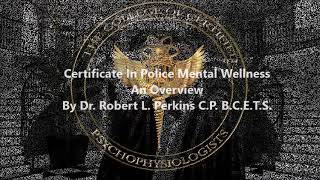 An Overview Of The Certificate In Police Mental Wellness Program