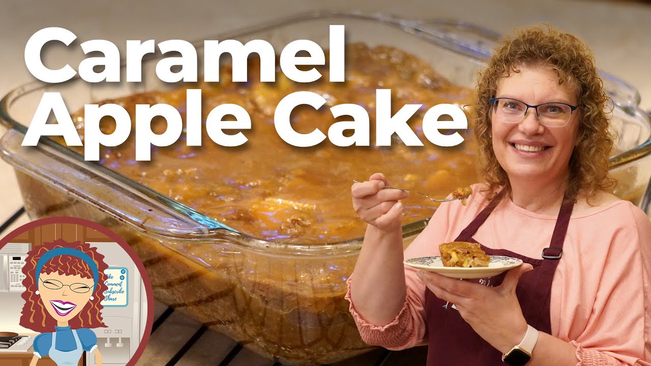 Caramel Apple Cake | Best Caramel Apple Cake