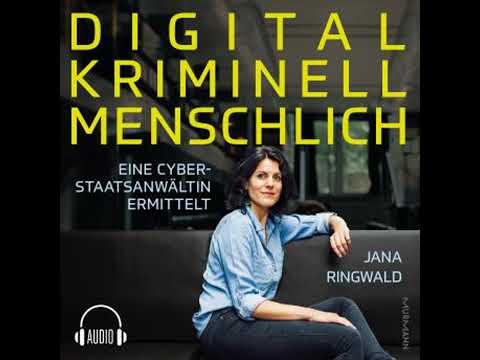 Digital. Kriminell. Menschlich. YouTube Hörbuch Trailer auf Deutsch